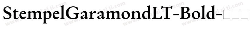 StempelGaramondLT-Bold字体转换