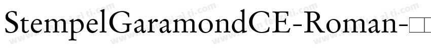 StempelGaramondCE-Roman字体转换