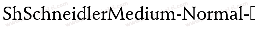 ShSchneidlerMedium-Normal字体转换