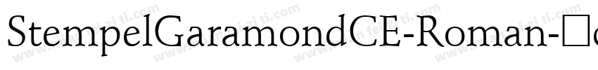 StempelGaramondCE-Roman字体转换