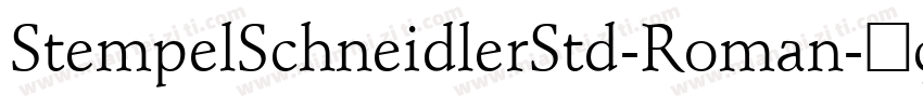 StempelSchneidlerStd-Roman字体转换