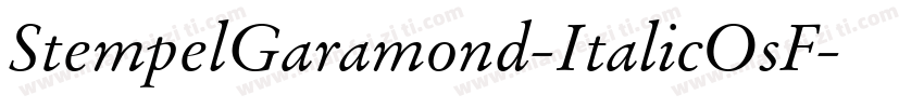 StempelGaramond-ItalicOsF字体转换