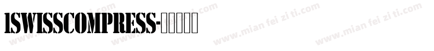 1swissCompress字体转换