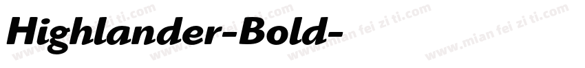 Highlander-Bold字体转换