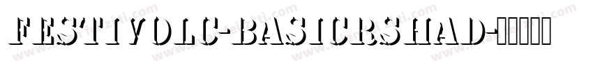 FestivoLC-BasicRShad字体转换