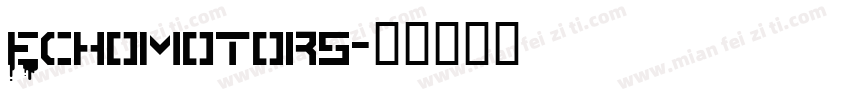 Echomotors字体转换