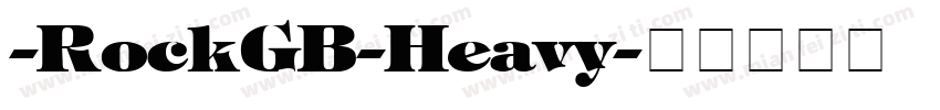 -RockGB-Heavy字体转换