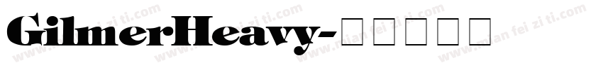 GilmerHeavy字体转换