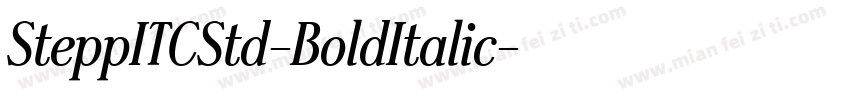 SteppITCStd-BoldItalic字体转换