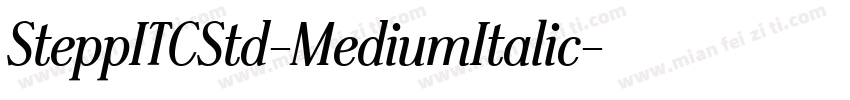 SteppITCStd-MediumItalic字体转换