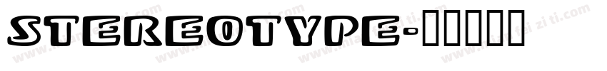StereoType字体转换