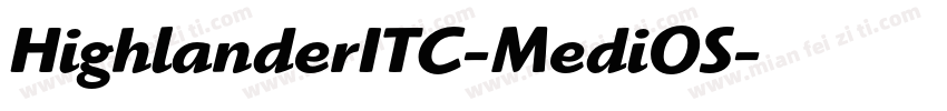 HighlanderITC-MediOS字体转换