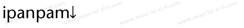 ipanpam字体转换