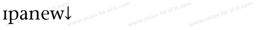 Ipanew字体转换