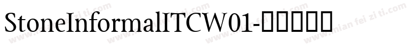 StoneInformalITCW01字体转换