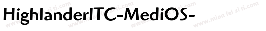 HighlanderITC-MediOS字体转换