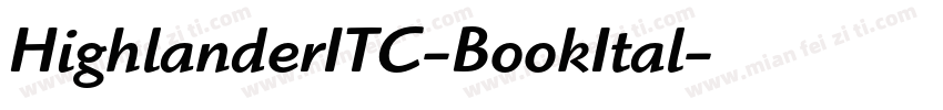HighlanderITC-BookItal字体转换