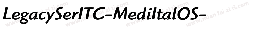 LegacySerITC-MediItalOS字体转换