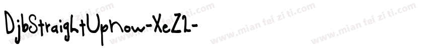 DjbStraightUpNow-XeZ2字体转换