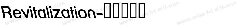 Revitalization字体转换