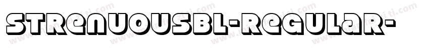 StrenuousBl-Regular字体转换