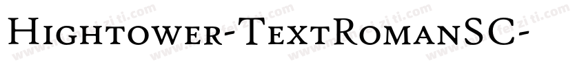 Hightower-TextRomanSC字体转换
