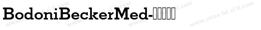 BodoniBeckerMed字体转换