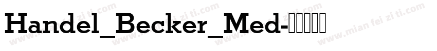 Handel_Becker_Med字体转换