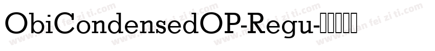 ObiCondensedOP-Regu字体转换
