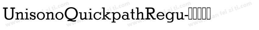UnisonoQuickpathRegu字体转换