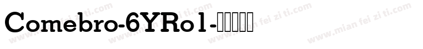 Comebro-6YRo1字体转换