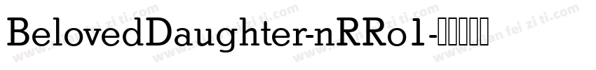BelovedDaughter-nRRo1字体转换
