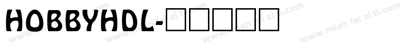 HOBBYHDL字体转换