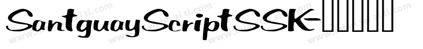 SantguayScriptSSK字体转换