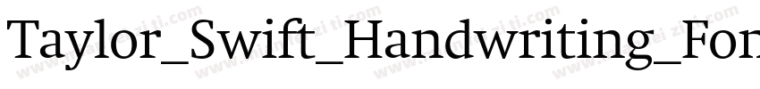 Taylor_Swift_Handwriting_Font字体转换