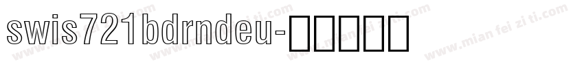 swis721bdrndeu字体转换