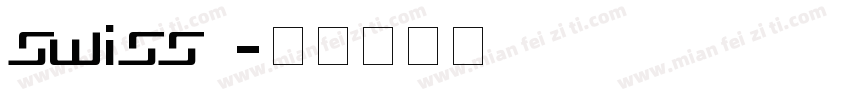 swiss7字体转换