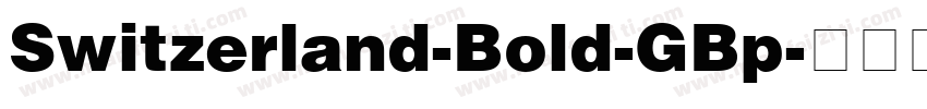 Switzerland-Bold-GBp字体转换