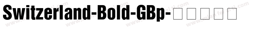 Switzerland-Bold-GBp字体转换