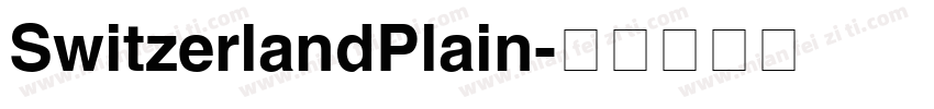 SwitzerlandPlain字体转换