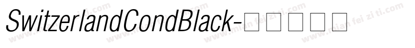 SwitzerlandCondBlack字体转换