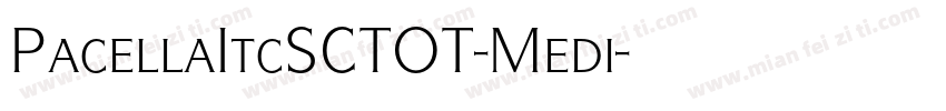 PacellaItcSCTOT-Medi字体转换