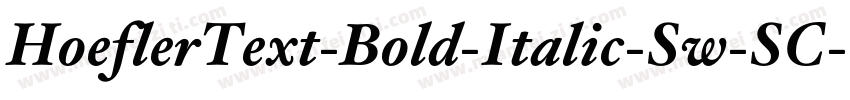 HoeflerText-Bold-Italic-Sw-SC字体转换