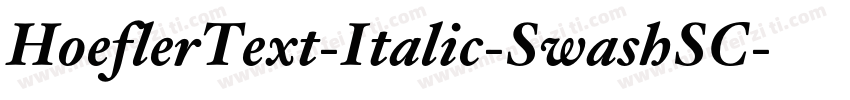HoeflerText-Italic-SwashSC字体转换