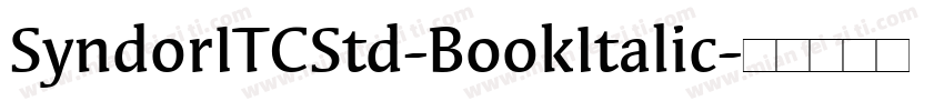 SyndorITCStd-BookItalic字体转换