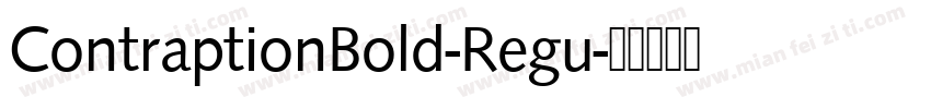 ContraptionBold-Regu字体转换