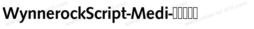 WynnerockScript-Medi字体转换