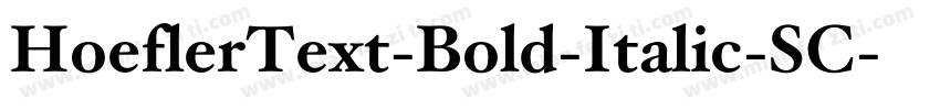 HoeflerText-Bold-Italic-SC字体转换