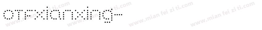 OTFxianxing字体转换