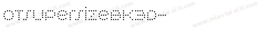 OTSupersizeBk3D字体转换